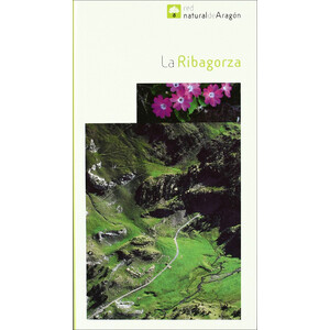LA RIBAGORZA. RED NATURAL DE ARAGÓN