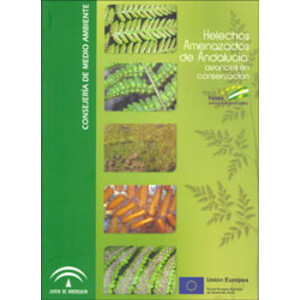 HELECHOS AMENAZADOS DE ANDALUCIA: AVANCES EN CONSERVACIÓN