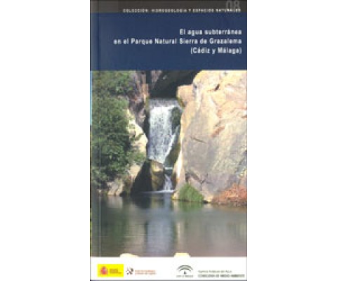 EL AGUA SUBTERRÁNEA EN EL PARQUE NATURAL SIERRA DE GRAZALEMA (CÁDIZ Y MÁLAGA)