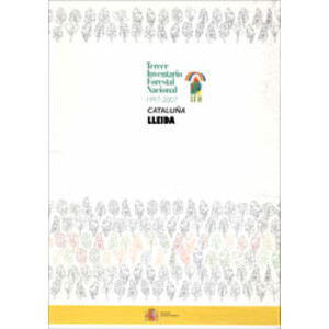 TERCER INVENTARIO FORESTAL NACIONAL 1997-2007 CATALUÑA LLEIDA