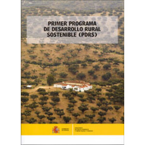 PRIMER PROGRAMA DE DESARROLLO RURAL SOSTENIBLE (PDRS)