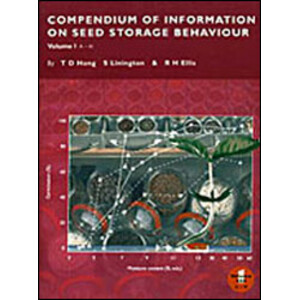 COMPENDIUM OF INFORMATION ON SEED STORAGE BEHAVIOUR VOLUME 1 A-H