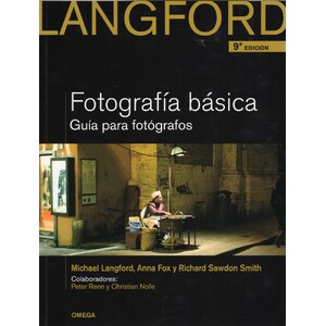 LANGFORD. FOTOGRAFÍA BÁSICA. GUÍA PARA FOTÓGRAFOS