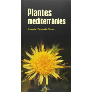FLORA CATALANA II: PLANTES MEDITERRÀNIES