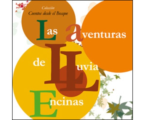 LAS AVENTURAS DE LLUVIA ENCINAS