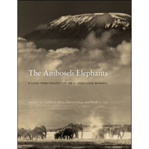 THE AMBOSELI ELEPHANTS. A LONG-TERM PERSPECTIVE ON A LONG-LIVED MAMMAL