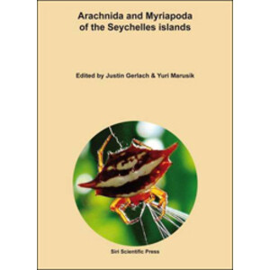 ARACHNIDA AND MYRIAPODA OF THE SEYCHELLES ISLANDS
