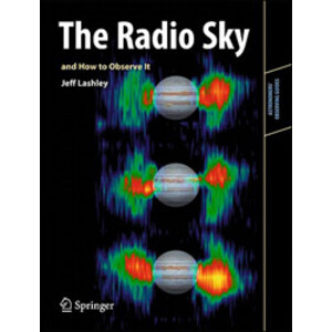 THE RADIO SKY AND HOW TO OBSERVE IT