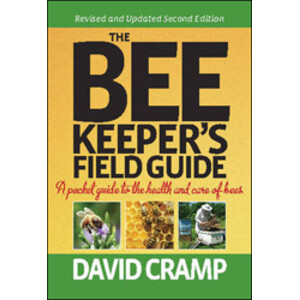 THE BEE KEEPER'S FIELD GUIDE. A POCKET GUIDE TO THE HEALTH AND CARE OF BEES