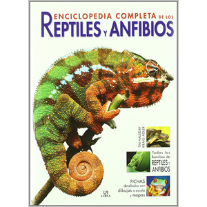 ENCICLOPEDIA COMPLETA DE LOS REPTILES Y ANFIBIOS