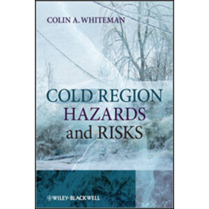 COLD REGION HAZARDS AND RISKS