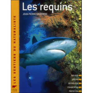 LES REQUINS. LES SENTIERS DU NATURALISTE