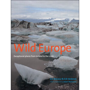 WILD EUROPE. EXCEPTIONAL PLACES FROM ICELAND TO THE URALS
