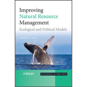IMPROVING NATURAL RESOURCE MANAGEMENT. ECOLOGICAL AND POLITICAL MODELS