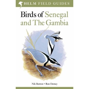HELM FIELD GUIDES. BIRDS OF SENEGAL AND THE GAMBIA