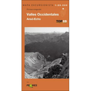 MAPA EXCURSIONISTA TOP 25. PIRINEO ARAGONÉS VALLES OCCIDENTALES ANSÓ- ECHO