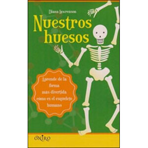 NUESTROS HUESOS