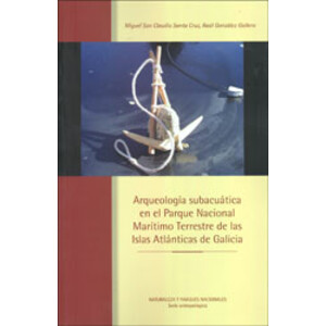 ARQUEOLOGÍA SUBACUÁTICA EN EL PARQUE NACIONAL MARÍTIMO TERRESTRE DE LAS ISLAS ATLÁNTICAS DE GALICIA