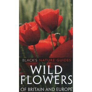 WILD FLOWERS OF BRITAIN AND EUROPE