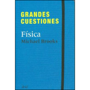GRANDES CUESTIONES. FÍSICA