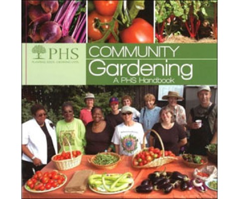 COMMUNITY GARDENING. A PHS HANDBOOK