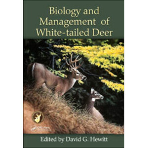 BIOLOGY AND MANAGEMENT OF WHITE-TAILED DEER