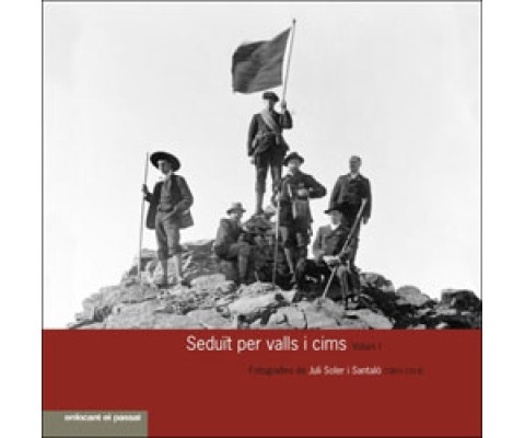 SEDUÏT PER VALLS I CIMS VOLUM 1