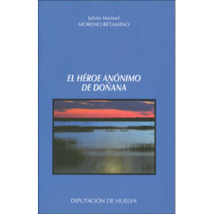 EL HÉROE ANÓNIMO DE DOÑANA