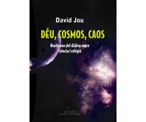 DÉU, COSMOS, CAOS