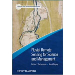 FLUVIAL REMOTE SENSING FOR SCIENCE AND MANAGEMENT