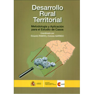 DESARROLLO RURAL TERRITORIAL. METODOLOGÍA Y APLICACIÓN PARA EL ESTUDIO DE CASOS