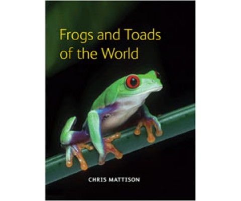 FROGS AND TOADS OF THE WORLD