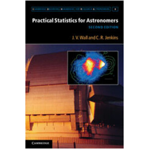 PRACTICAL STATISTICS FOR ASTRONOMERS
