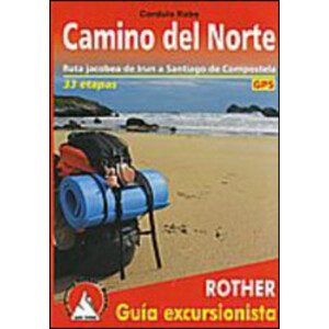 CAMINO DEL NORTE. RUTA JACOBEA DE IRUN A SANTIAGO DE COMPOSTELA