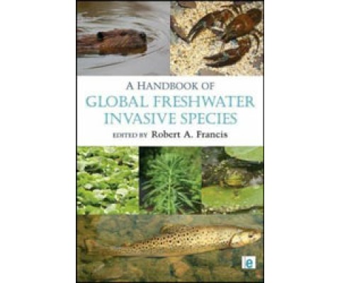 A HANDBOOK OF GLOBAL FRESHWATER INVASIVE SPECIES