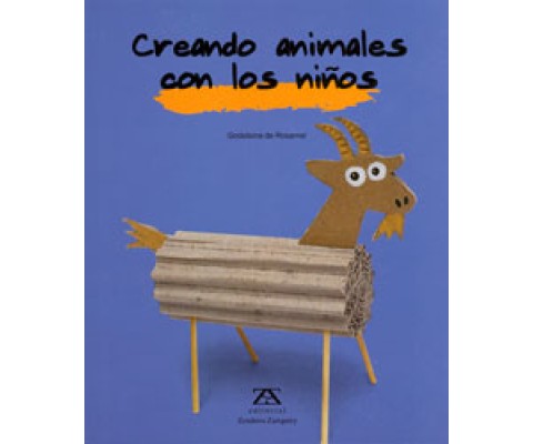 CREANDO ANIMALES CON LOS NIÑOS