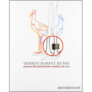 GERMÁN MARINA MUÑOZ. PIONERO DEL ANILLAMIENTO CIENTÍFICO DE AVES