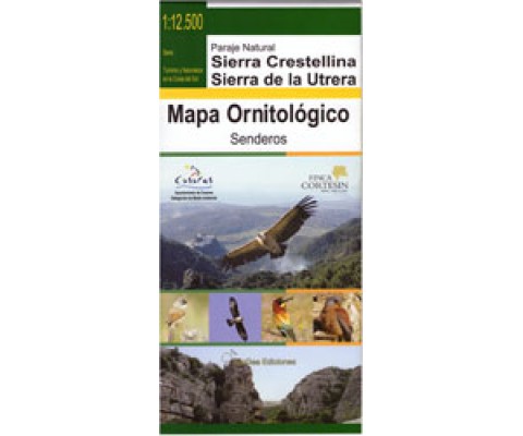 PARAJE NATURAL SIERRA CRESTELLINA, SIERRA DE LA UTRERA. MAPA ORNITOLÓGICO. SENDEROS