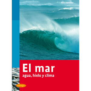 EL MAR. AGUA, HIELO Y CLIMA