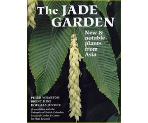 THE JADE GARDEN, NEW &AMP; NOTABLE PLANTS FROM ASIA