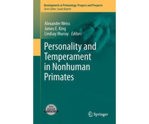 PERSONALITY AND TEMPERAMENT IN NONHUMAN PRIMATES