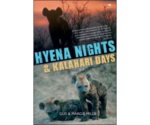 HYENA NIGHTS &AMP; KALAHARI DAYS