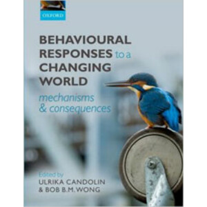 BEHAVIOURAL RESPONSES TO A CHANGING WORLD. MECHANISMS &AMP; CONSEQUENCES