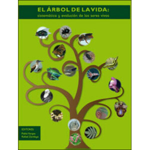 EL ÁRBOL DE LA VIDA. SISTEMÁTICA Y EVOLUCIÓN DE LOS SERES VIVOS