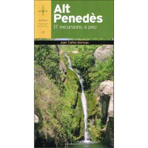 ALT PENEDÈS. 17 EXCURSIONS A PEU