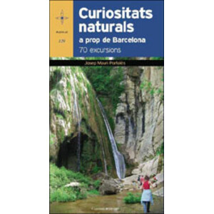 CURIOSITATS NATURALS A PROP DE BARCELONA 70 EXCURSIONS