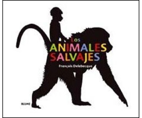 LOS ANIMALES SALVAJES
