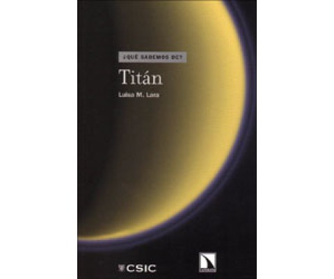 TITÁN ¿QUÉ SABEMOS DE?