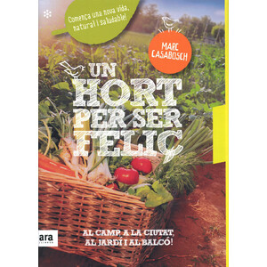 UN HORT PER SER FELIÇ