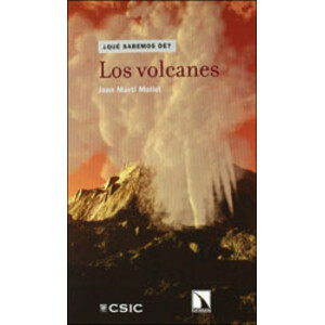 LOS VOLCANES ¿QUÉ SABEMOS DE?